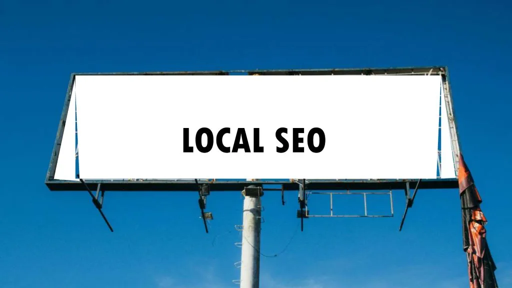 Billboard: Clear message of focus on Local SEO, Philippines context